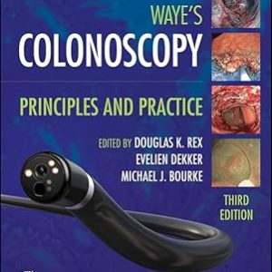 Colonoscopy: Principles and Practice