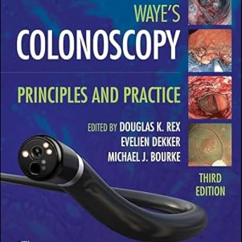 Colonoscopy: Principles and Practice