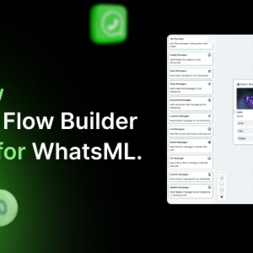 ChatFlow – Chatbot Flow Builder For WhatsML